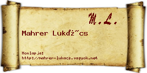 Mahrer Lukács névjegykártya